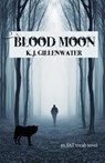 Blood Moon - K J Gillenwater - 9781087917269