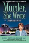 Murder, She Wrote: Nashville Noir - Jessica Fletcher ; Donald Bain - 9781101404362