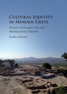 Cultural Identity in Minoan Crete - Ellen (King's College London) Adams - 9781107197527