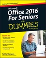 Office 2016 For Seniors For Dummies - Faithe Wempen - 9781119077381