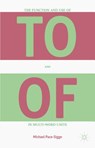 The Function and Use of TO and OF in Multi-Word Units - PACE-SIGGE,  Michael - 9781137470300