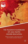 The Palgrave Handbook of Asia Pacific Higher Education - COLLINS,  Christopher S. - 9781137487384