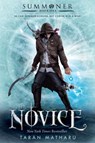 The Novice - Taran Matharu - 9781250080059