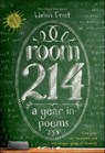 Room 214: A Year in Poems - Helen Frost - 9781250135155