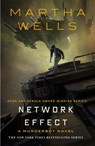 Network Effect - Martha Wells - 9781250229861