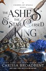 Ashes & the Star-Cursed King - Carissa Broadbent - 9781250343161
