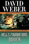 Hell's Foundations Quiver: A Novel in the Safehold Series (#8) - David Weber - 9781250454447