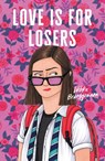 Love Is for Losers - Wibke Brueggemann - 9781250792013