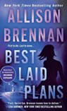 Best Laid Plans - Allison Brennan - 9781250810793