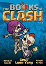 The Books of Clash Volume 6: Legendary Legends of Legendarious Achievery - Gene Luen Yang - 9781250816368