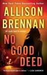 No Good Deed - Allison Brennan - 9781250836144