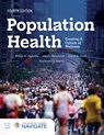 Population Health - Willie H. Oglesby ; Alexis Skoufalos ; David B. Nash ; Raymond J. Fabius - 9781284306170