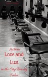 Lesbian Love and Lust in the City Beauty Salon - Kathleen S. Molligger - 9781311564603