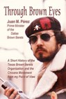 Through Brown Eyes - Juan M. Perez - 9781311638205