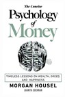 The Concise Psychology of Money - Morgan Housel - 9781312394650