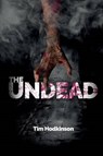 The Undead - HODKINSON,  Tim - 9781326466749