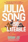 Julia Song Is Undateable - Susan Lee - 9781335402523