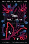 Titus Andronicus - William Shakespeare - 9781350078406