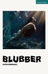 Blubber - N/A Katie Greenall - 9781350632202