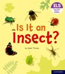 Essential Letters and Sounds: Essential Phonic Readers: Oxford Reading Level 5: Is It an Insect? - Isabel Thomas - 9781382039215