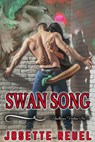 Swan Song - Josette Reuel - 9781386983514
