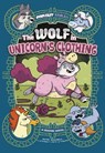 The Wolf in Unicorn's Clothing - Katie Schenkel - 9781398213180