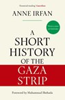 A Short History of the Gaza Strip - Anne Irfan - 9781398565395