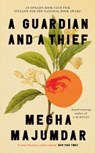 A Guardian and a Thief - Megha Majumdar - 9781398568655