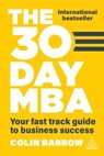 The 30 Day MBA - Colin Barrow - 9781398628571