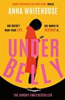 Underbelly - Anna Whitehouse - 9781398702486