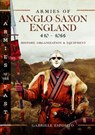 Armies of Anglo-Saxon England 410-1066 - Gabriele Esposito - 9781399093972