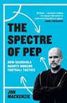 The Spectre of Pep - Jon Mackenzie - 9781399631907