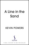 A Line in the Sand - Kevin Powers - 9781399711500