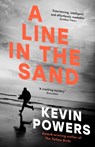 A Line in the Sand - Kevin Powers - 9781399711524