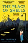 The Place of Shells - Mai Ishizawa - 9781399750424