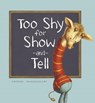 Bracken, B: Too Shy for Show-And-Tell - Beth Bracken - 9781404874183