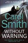 Without Warning - Carol Smith - 9781405517430