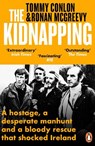 The Kidnapping - Tommy Conlon ; Ronan McGreevy - 9781405959018