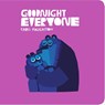 Goodnight Everyone - Chris Haughton - 9781406381573