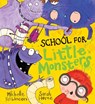School for Little Monsters - Michelle Robinson ; Sarah Horne - 9781407165349