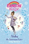Rainbow Magic: Aisha the Astronaut Fairy - Daisy Meadows - 9781408355121