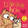 Love You Hoo - Rachel Bright - 9781408377116