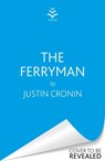 The Ferryman - Justin Cronin - 9781409182108