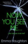 Now You See Me - Emma Haughton - 9781409579458