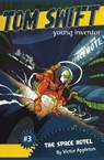 The Space Hotel - Victor Appleton - 9781416917519