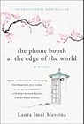 Imai Messina, L: Phone Booth at the Edge of the World - Laura Imai Messina - 9781419754319