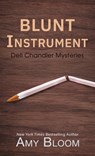 Blunt Instrument - Amy Bloom - 9781420536362