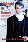 Midnight in Rosary - Charles Allen Gramlich - 9781434412362