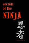 Secrets of the Ninja - Ashida Kim - 9781435768482