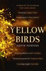 The Yellow Birds - Kevin Powers - 9781444756142